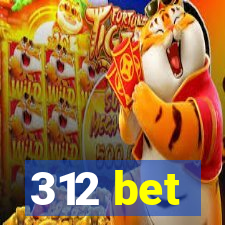 312 bet